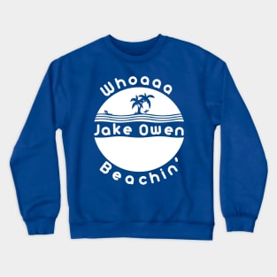 Jake Owen Beachin' Crewneck Sweatshirt